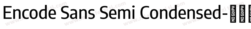 Encode Sans Semi Condensed字体转换